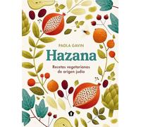 Hazana: Recetas vegetarianas de origen judío (COCINAS DEL MUNDO)