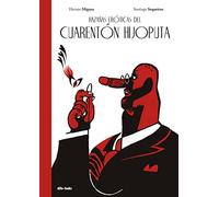 Hazañas eróticas del cuarentón hijoputa (Ilustración)