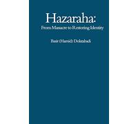 Hazarahha: From massacre to restoring identity