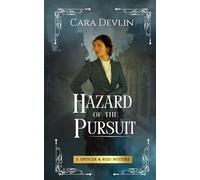 Hazard of the Pursuit: A Spencer & Reid Mystery: 6