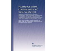 Hazardous waste contamination of water resources: (Department of Defense programs for cl...
