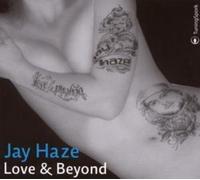 Haze Jay - Love & Beyond