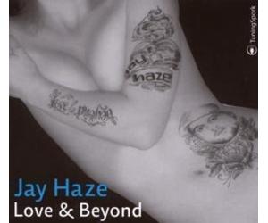 Haze Jay - Love & Beyond