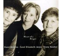 Hazel Dickens / Carol Elizabeth Jones / Ginny Hawker - Heart of a Singer