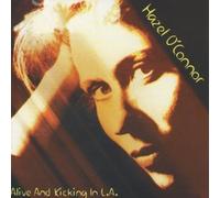 Hazel O'Connor - Alive and Kicking in L.A.
