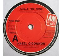 HAZEL O'CONNOR - CALLS THE TUNE 7in [35473]