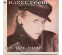 Hazel O'connor - Just Good Friends