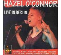 Hazel O'Connor - Live in Berlin