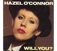 HAZEL O'CONNOR Will You? 7" vinyl