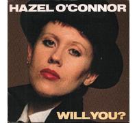 Hazel O'Connor Will You? UK 45 7" single +Picture Sleeve +Sons And Lovers