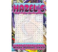 HAZEL’s Word Search is packed with 50 fun, family-friendly puzzles!: HAZEL, This special word search book was created just for you! 50 Family-friendly ... your brain, and enjoy some screen-free fun!