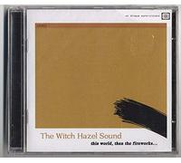 Hazel Sound, The Witch - This World then the Fireworks