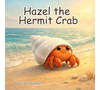 Hazel the Hermit Crab (The Hearts of Nature Series)