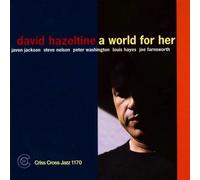 Hazeltine David Trio - A World for Her