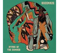 Hazemaze - Hymns Of The Damned