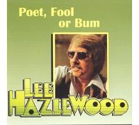 Hazlewood, Lee - Poet Fool Or Bum (US Import)
