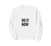 Hazlo Ahora Procrastinando Diciendo sabiduría Sudadera
