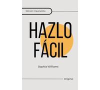 Hazlo Fácil: 1 (Controlling Your Mind)