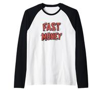 Hazlo grande con este gráfico de dinero rápido Camiseta Manga Raglan