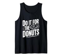 Hazlo por Las donas Humor Divertido Amante de la Comida Camiseta sin Mangas
