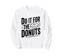 Hazlo por Las donas Humor Divertido Amante de la Comida Sudadera