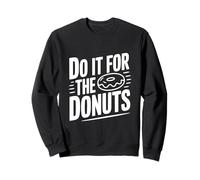 Hazlo por Las donas Humor Divertido Amante de la Comida Sudadera
