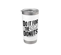 Hazlo por las donas Humor divertido amante de la comida Vaso térmico de acero inoxidable de doble pared