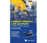 Hazmat Medical Life Support: A Basic Provider Manual (second Edition)
