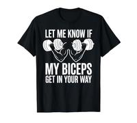 Hazme Saber si mis bíceps se interponen en tu Camino Gimnasio Humor Camiseta gráfica económica, Hombre, Negro, M