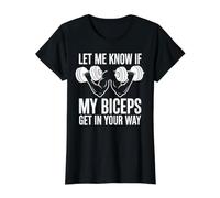 Hazme Saber si mis bíceps se interponen en tu Camino Gimnasio Humor Camiseta gráfica económica, Mujer, Negro, L
