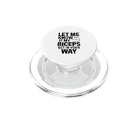 Hazme Saber si mis bíceps se interponen en tu Camino Gimnasio Humor PopSockets PopGrip para MagSafe