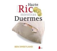 Hazte Rico Mientras Duermes