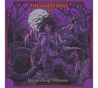 Hazytones - The Hazytones Ii: Monarchs Of Oblivion [Vinilo]