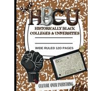 HBCU Proud Journal the Brown Leather Edition: Historically Black Colleges & Universities