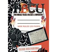 HBCU Proud Journal- the Fire & Black Leather Edition: Historically Black Colleges & University Inspired