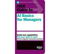 HBR Guide to AI Basics for Managers