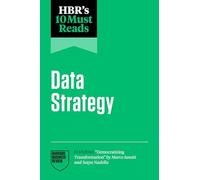 HBR's 10 Must Reads on Data Strategy