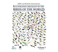 HBW and BirdLife International Illustrated Checklist of the Birds of the World - Volume 2: Passerines