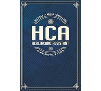 HCA Nurse Gift - a Blank Lined Masculine Notebook For Women or Men with Prompts, Perfect for Showing Appreciation!: Navy Blue and Gold Design