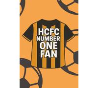 HCFC Number One Fan Notebook: Tigers Football Club Notebook | A5 Paperback | 100 Lined Pages | Journal, Diary, School & Work