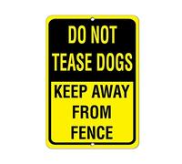HCHANA Señal de advertencia con texto en inglés "Do Not Tease Dogs Keep Away from Fence Pet Animal", señal de carretera, señal de negocios, 30,5 x 20,3 cm, aluminio