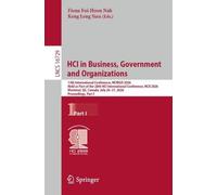 HCI in Business, Government and Organizations: 13th International Conference, HCIBGO 2026, Held as Part of the 28th HCI International Conference, HCII ... (Lecture Notes in Computer Science, 16729)