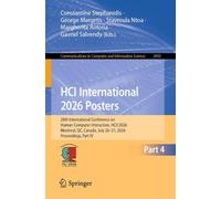 HCI International 2026 Posters: 28th International Conference on Human-Computer Interaction, HCII 2026, Montreal, QC, Canada, July 26-31, 2026, ... in Computer and Information Science, 3050)