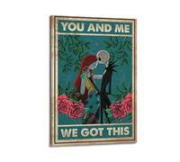 HCLHB Póster decorativo de Jack Skellington y Sally con texto en inglés "You And Me We Got This" (20 x 30 cm)