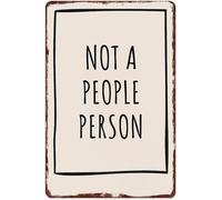 HDKYSWBUEJ Aluminum Metal Sign NOT A PEOPLE PERSON Funny Vintage Retro Wall Decor for Home Bar Pub Cafe 8 X 12 in