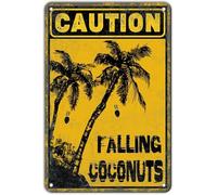 HDKYSWBUEJ Tropical Humor Sign Caution Falling Coconuts Vintage Metal Tin For Beach Bar Backyard Poolside 8 X 12 in