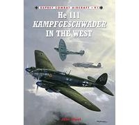 He 111 Kampfgeschwader in the West: 91 (Combat Aircraft)