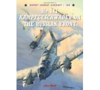 He 111 Kampfgeschwader On The Russian Front