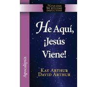 He Aqui, Jesus Viene! / Behold, Jesus Is Coming (New Inductive Studies Series)
