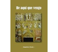 He aquí que vengo